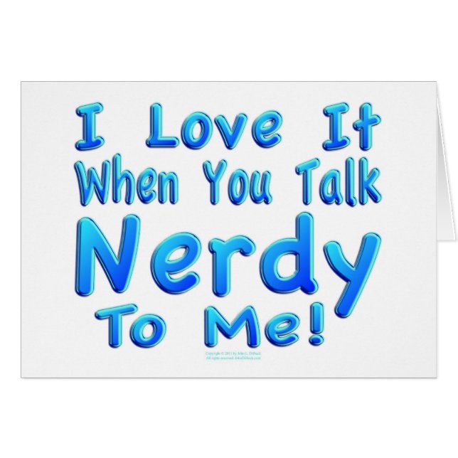 Talk Nerdy To Me (Front Horizontal)
