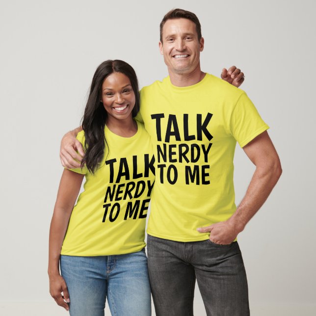 TALK NERDY TO ME Funny Men's T-shirts (Unisex)