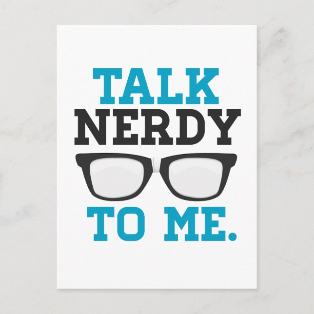 Talk Nerdy to Me Funny Spectacles Postcard (Front)