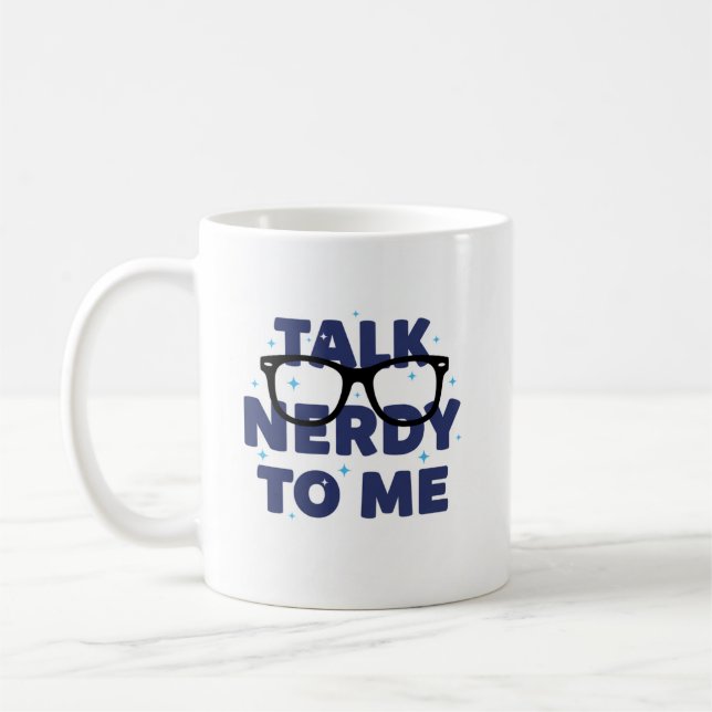 Talk Nerdy to Me Glasses Mug (Left)