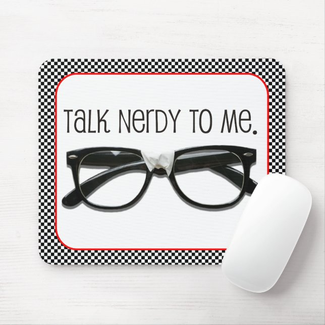Talk Nerdy To Me Mouse Mat (With Mouse)