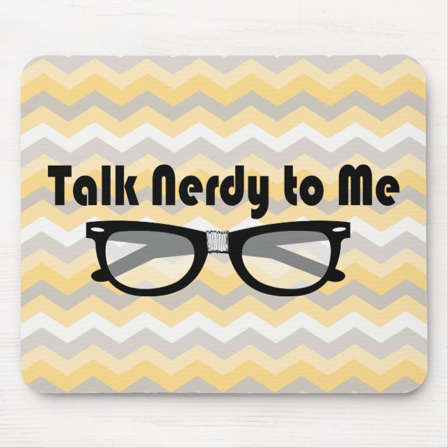 Talk Nerdy To Me Mouse Mat (Front)