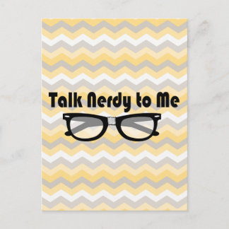 Talk Nerdy To Me Postcard