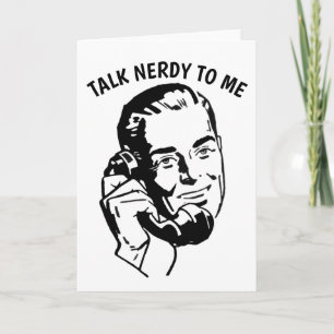 TALK NERDY TO ME, RETRO MAN Greeting Cards