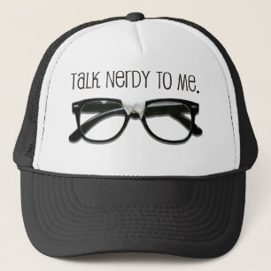 Talk Nerdy To Me Trucker Hat