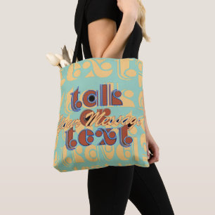 Talk Or Text Your Message Logo Tote Bag