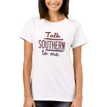 Talk Southern To Me