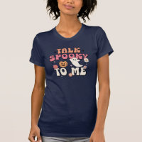 Talk Spooky To Me, Retro Typography, groovy Design