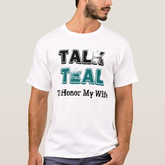 Talk Teal Ovarian Cancer Support  Mens T Shirt (Front)
