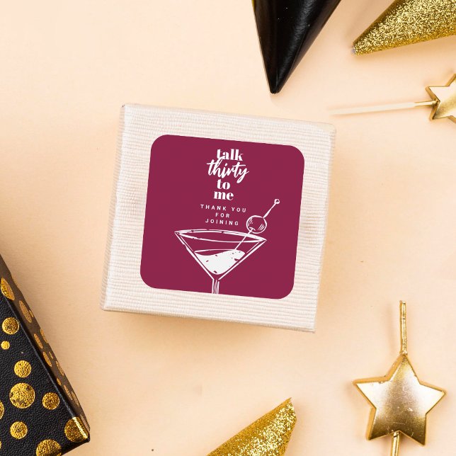 Talk Thirty To Me 30th Birthday Cocktail Party Square Sticker (Creator Uploaded)