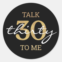 talk thirty to me,30th birthday party gold black 