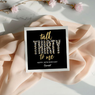 Talk THIRTY to Me! 30th Birthday Party  Napkin