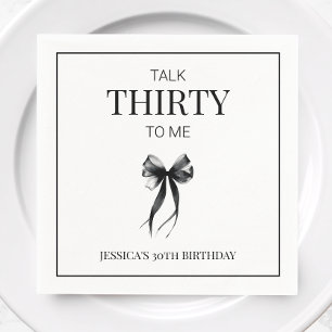 Talk Thirty to Me Black Bow 30th Birthday Party Napkin