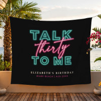 Talk Thirty To Me Dirty 30 Neon Blue & Pink