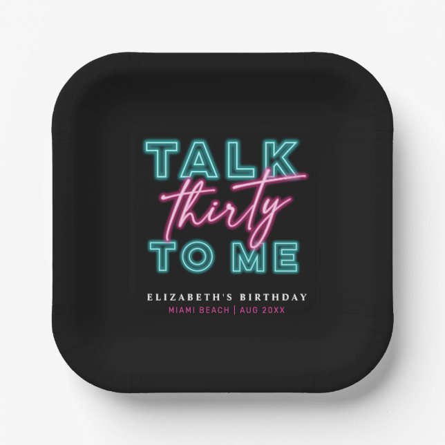 Talk Thirty To Me Dirty 30th Neon Blue & Pink Paper Plate (Front)