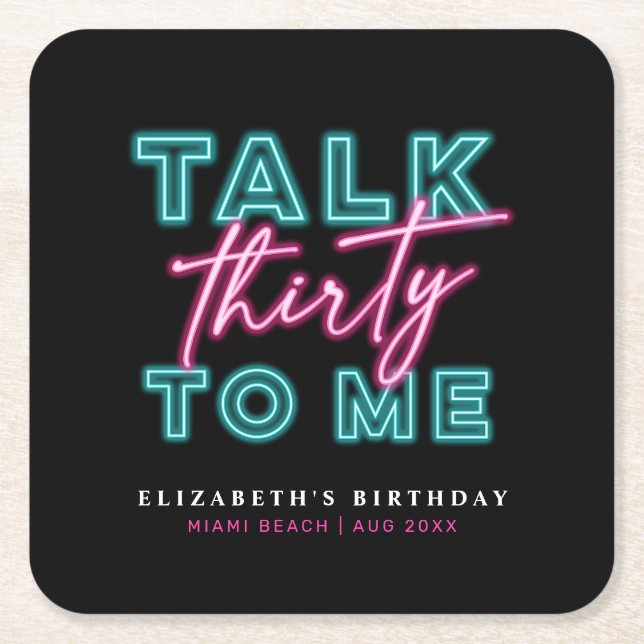 Talk Thirty To Me Dirty 30th Neon Blue & Pink Square Paper Coaster (Front)