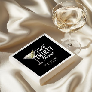 Talk Thirty To Me Dirty Martini 30th Birthday Napkin