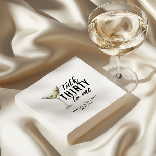 Talk Thirty To Me Dirty Martini 30th Birthday Napkin