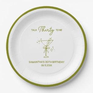 "Talk Thirty To Me" Dirty Martini 30th Birthday Paper Plate