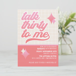Talk Thirty to Me Modern Birthday Bash Invitation