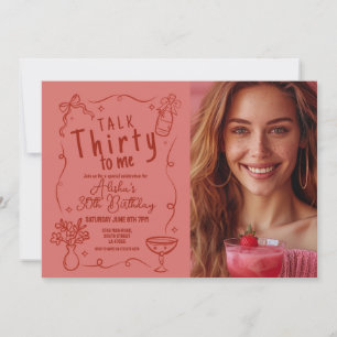 Talk Thirty To Me Photo 30th Night Out Birthday Invitation