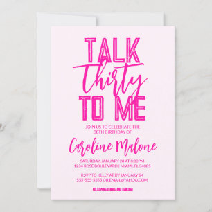 Talk Thirty To Me Pink Birthday Invitation