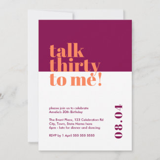 Talk Thirty to me Purple & Orange 30th Birthday Invitation