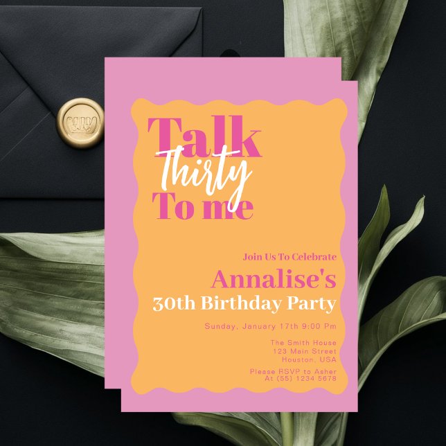 Talk Thirty To Me Wavy Border 30th Birthday Party Invitation (Creator Uploaded)