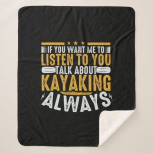 Talk To Me About Kayaking Sherpa Blanket