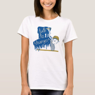 Talk To Strangers Womens T-Shirt