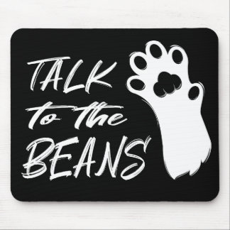 Talk to the Beans Cat Mouse Mat