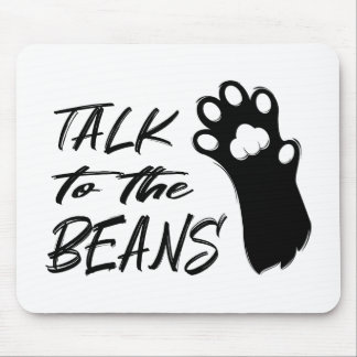 Talk to the Beans Cat Mouse Mat