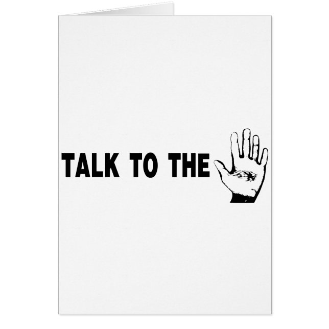 Talk To The Hand (Front)