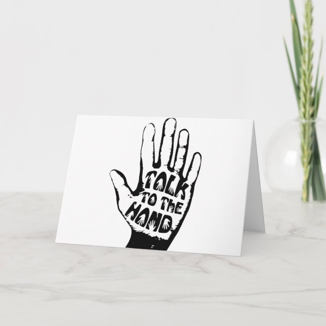 Talk To The Hand  Card (Front)