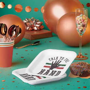 Talk to the Hand Distressed Hand Humour  Paper Plate