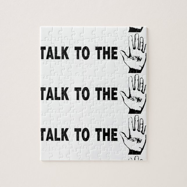 Talk To The Hand Jigsaw Puzzle (Vertical)