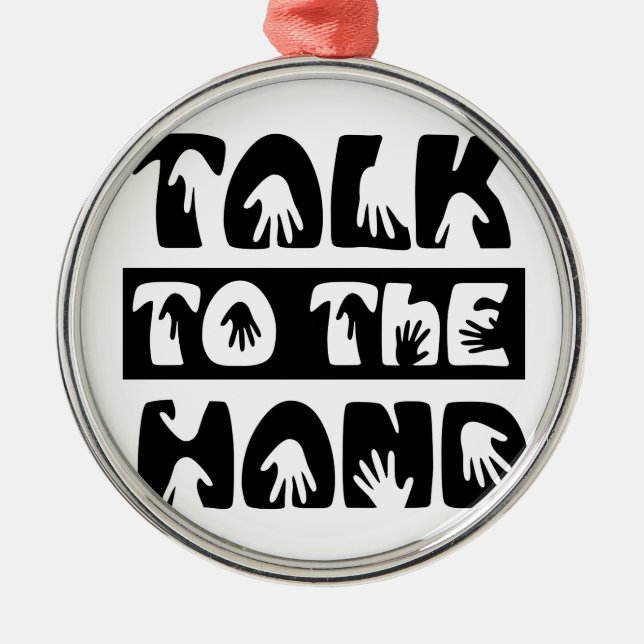 Talk To The Hand Metal Tree Decoration (Front)