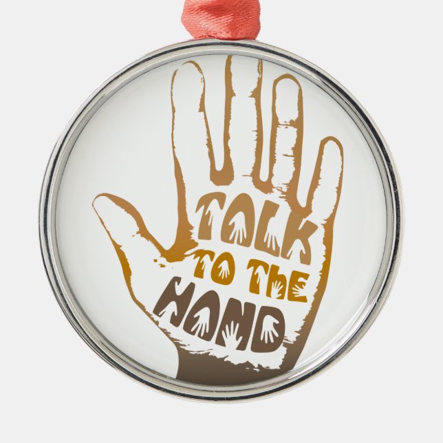Talk To The Hand Metal Tree Decoration (Front)