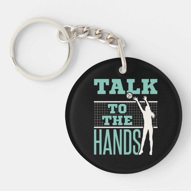 Talk to the Hands Volleyball Player Blocker Key Ring (Front)