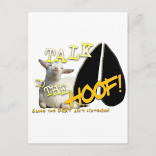 TALK TO THE HOOF! FUNNY GOAT SAYING POSTCARD