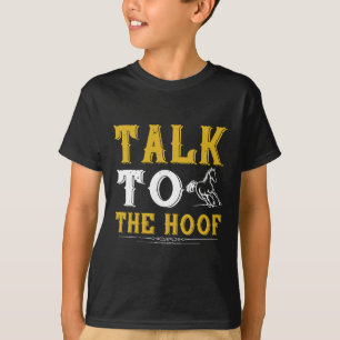 Talk To The Hoof Horse Shirt For Horseback Riding