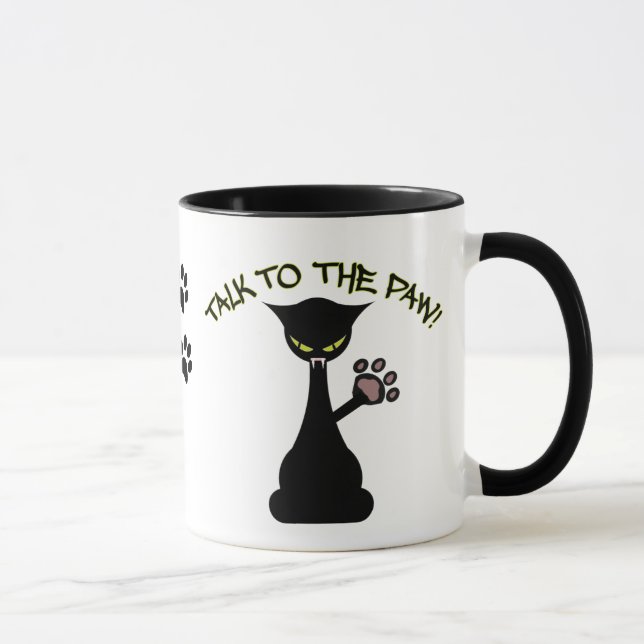 Talk To The Paw - Attitude Mug (Right)