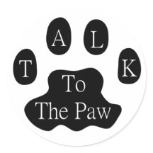 Talk To The Paw
