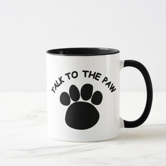 Talk to the Paw Mugs (Right)