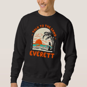 Talk To The Sand Everett Beach Washington Ocean Su Sweatshirt