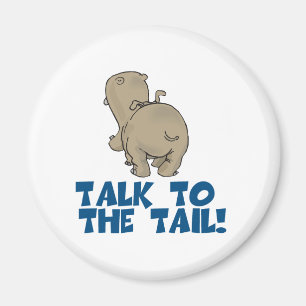 Talk to the Tail Hippo Magnet