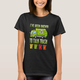 Talk Trash Garbage Truck for Sanitation Worker T-Shirt
