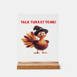 Talk Turkey To Me Funny Thanksgiving Design Classi Acrylic Sign