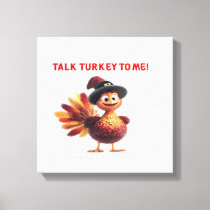 Talk Turkey To Me Funny Thanksgiving Design Classi Canvas Print