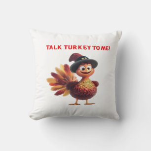 Talk Turkey To Me Funny Thanksgiving Design Classi Cushion